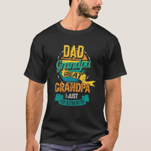 Retro Father's day saying for your Daddy and grand T-Shirt