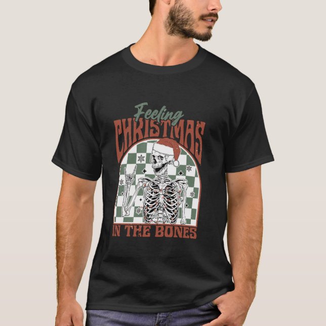 Retro Feeling Christmas In The Bones Xmas Skeleton T-Shirt (Front)