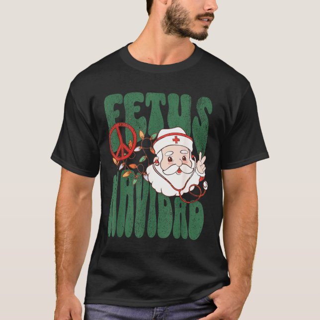 Retro Fetus Navidad Santa Claus Christmas Obgyn Nu T-Shirt (Front)
