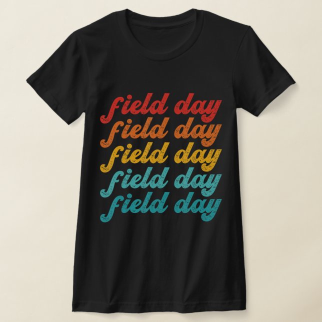 Retro Field day  yellow field day games teachers k T-Shirt (Laydown)