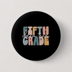 Retro Fifth Grade Dream Team Groovy Teacher Byck T 6 Cm Round Badge