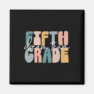 Retro Fifth Grade Dream Team Groovy Teacher Byck T Magnet