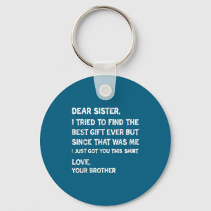 Retro Find Tried Sister I Dear Key Ring