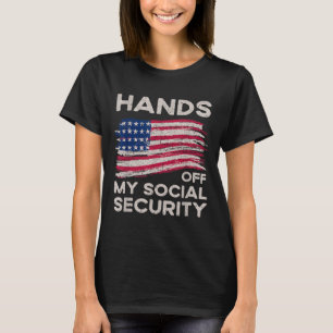 Retro Flag Hands Off My Social Security Protest Vi T-Shirt