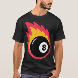 Retro Flaming 8 Ball on Fire Pool Lover Billiard C T-Shirt