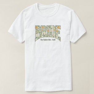 Retro Floral BRIDE Engagement Bach Party T-Shirt