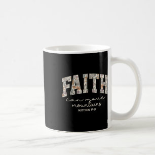 Retro Floral Faith Can Move Mountains Religious Ch Coffee Mug