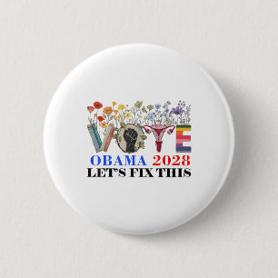 Retro Floral Vote Obama 2028 Lets Fix This Preside 6 Cm Round Badge