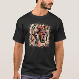 Retro Floral Western Cowgirl Beautiful Crazy Count T-Shirt