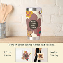 Retro Flowers "Bloom Where You're Planted"