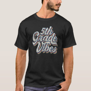 Retro Font Distressed Look Fifth Grade School Teac T-Shirt
