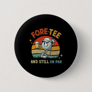 Retro Fore Tee Golf Birthday Party 40th Birthday G 6 Cm Round Badge