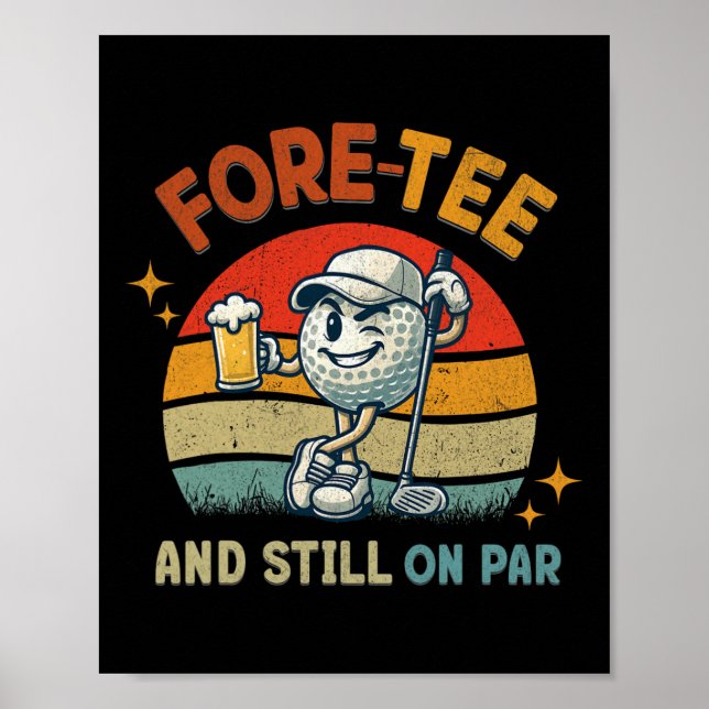 Retro Fore Tee Golf Birthday Party 40th Birthday G Poster (Front)