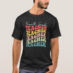 Retro Fourth Grade Teacher Appreciation Back To Sc T-Shirt