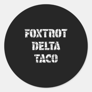 Retro Foxtrot Delta Taco Classic Round Sticker