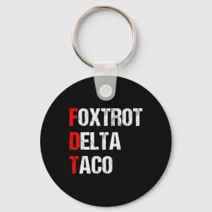 Retro Foxtrot Delta Taco Trump Always Chickens Out Key Ring