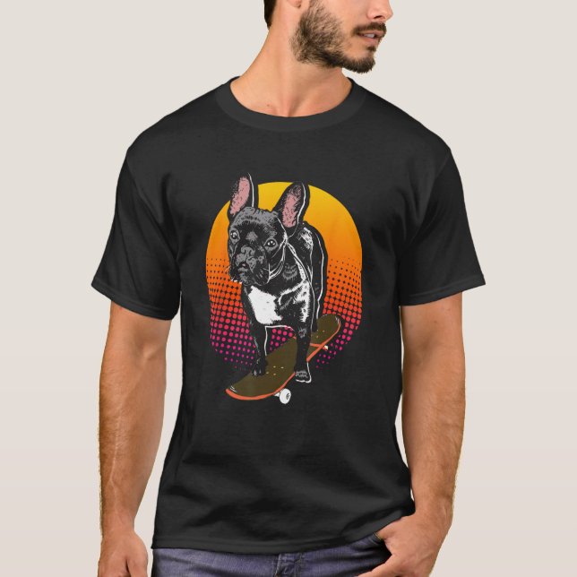 Retro French Bulldog Skateboarder Frenchie Owner T-Shirt (Front)