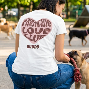 Retro Frenchie Love Club Custom Dog Name Tee