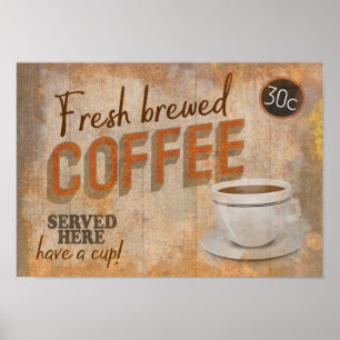 Retro Fresh Brewed Coffee Rusty Poster