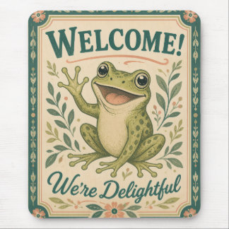 Retro Frog Welcome We're Delightful Art Vintage  Mouse Pad