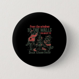 Retro From The Windows To The Walls Funny Raccoon 6 Cm Round Badge