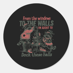 Retro From The Windows To The Walls Funny Raccoon Classic Round Sticker