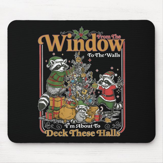Retro From The Windows To The Walls Funny Racoon  Mouse Pad (Front)