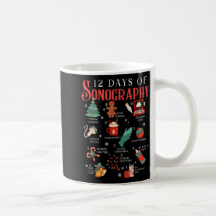 Retro Funny 12 Days Of Sonography Ultrasound Tech Coffee Mug