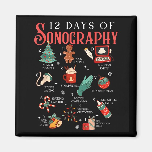 Retro Funny 12 Days Of Sonography Ultrasound Tech  Magnet (Front)