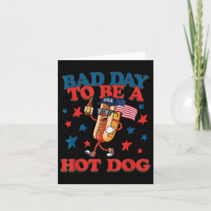 Retro Funny 4th Of July Patriotic Bad Day To Be A Card