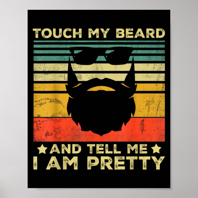 Retro Funny Beard Quote Gift For Bearded Men And L Poster (Front)