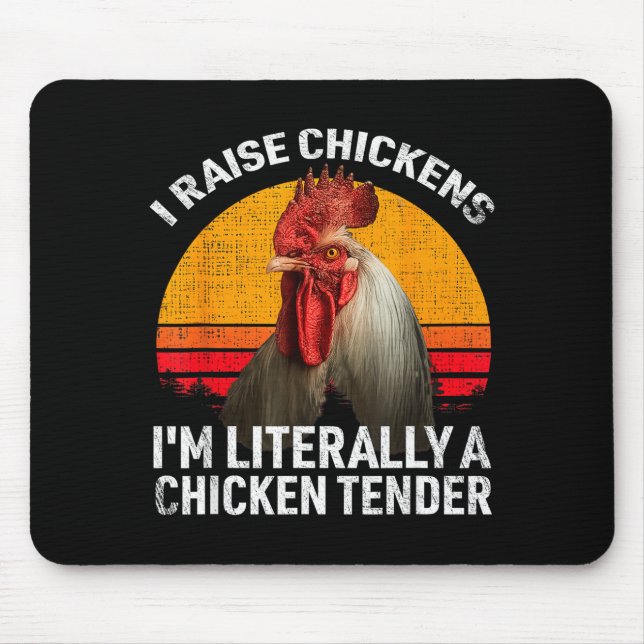 Retro Funny Chicken Lover Gift – I Raise Chickens  Mouse Pad (Front)