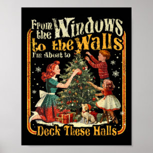 Retro Funny Christmas Holiday From The Windows To Poster