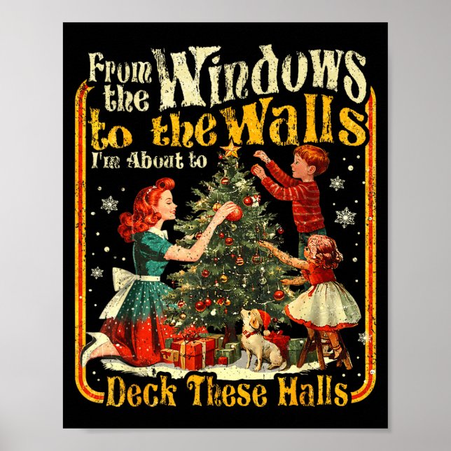 Retro Funny Christmas Holiday From The Windows To  Poster (Front)