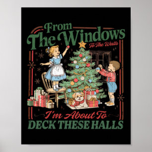Retro Funny Christmas Holiday From The Windows To Poster