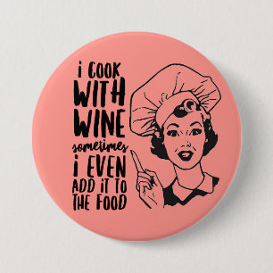 Retro Funny Cooking With Wine Button