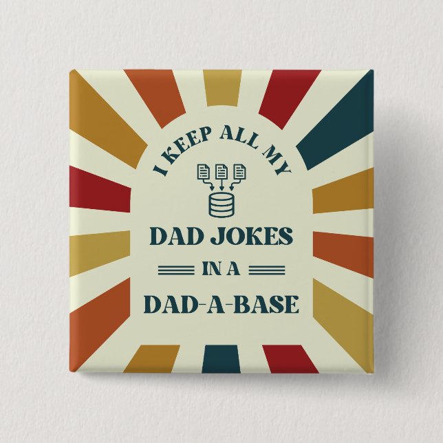 Retro Funny Dad Jokes Fathers day gift for dad  15 Cm Square Badge (Front)