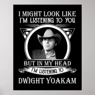 Retro Funny Dwight Yoakam's Gift Men Women.png Poster