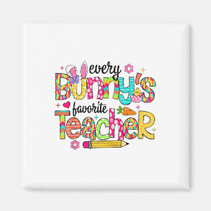 Retro Funny Every Bunnys Favourite Teacher Easter Magnet