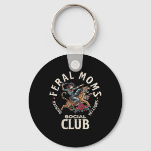 Retro Funny Feral Moms Social Club Sarcastic Sayin Key Ring