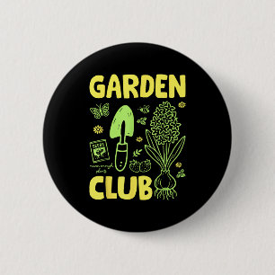 Retro funny garden club shirt cute plant lover 6 cm round badge