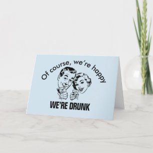 Retro Funny Happy Drunk Card