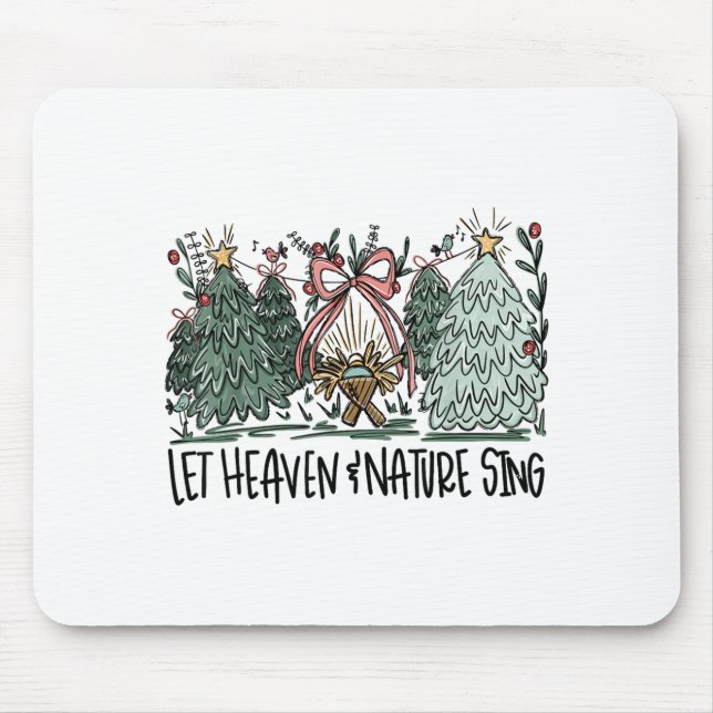 Retro Funny Let Heaven And Nature Sing Nes Tree Ch Mouse Pad (Front)
