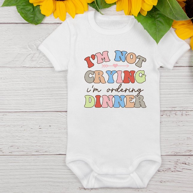 Retro Funny Not Crying Ordering Dinner   Baby Bodysuit (Creator Uploaded)