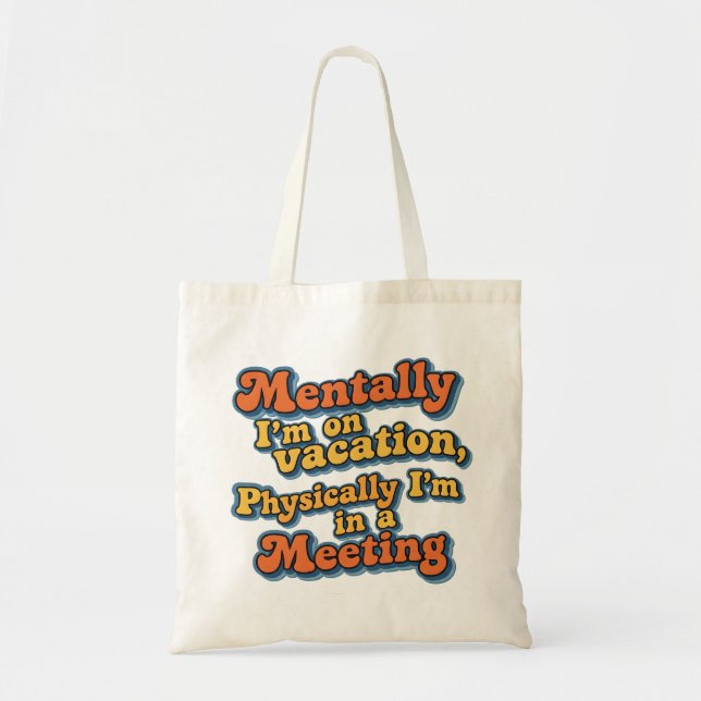 Retro Funny Quote Design Tote Bag (Front)