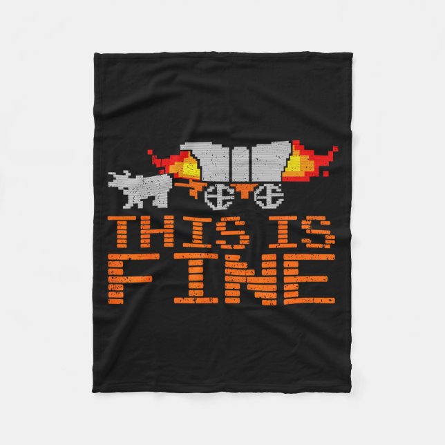 Retro Funny Quote This Is Fine Sarcasm Gift  Fleece Blanket (Front)