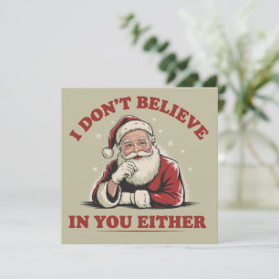 Retro Funny Santa I Dont Believe In You Either 90s Holiday Card