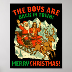 Retro Funny Santa Jesus The Boys Are Back In Town  Poster