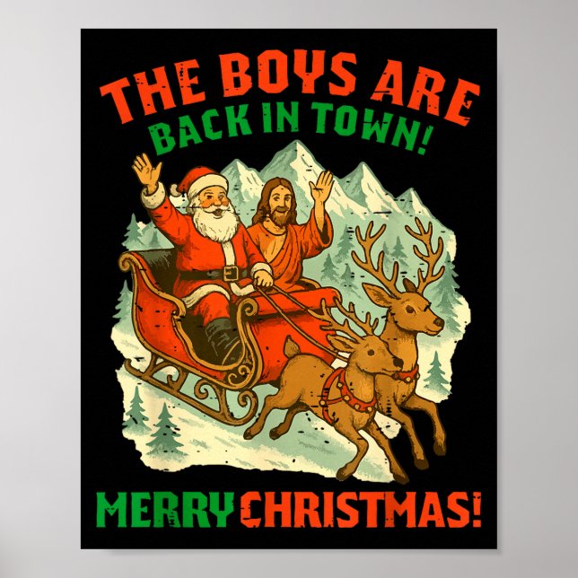 Retro Funny Santa Jesus The Boys Are Back In Town  Poster (Front)