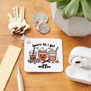 Retro Funny Scary ’Til I Get Coffee Halloween Key Ring